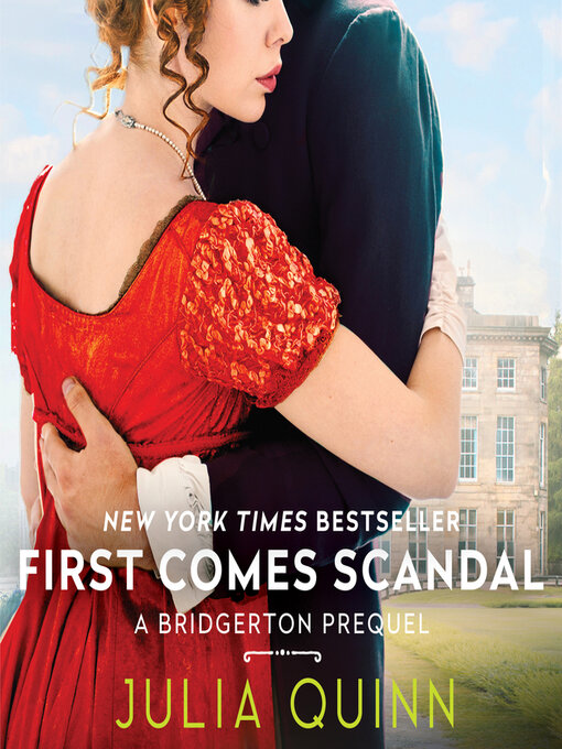 Title details for First Comes Scandal by Julia Quinn - Available